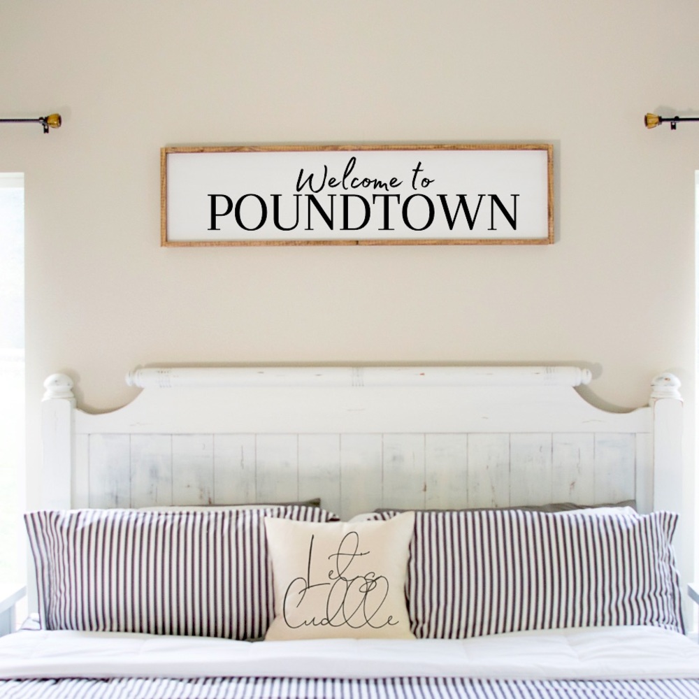 Welcome to poundtown funny bedroom decor